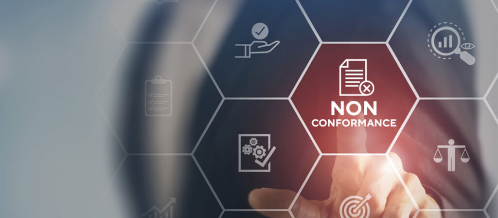 What is Non-Conformance System?